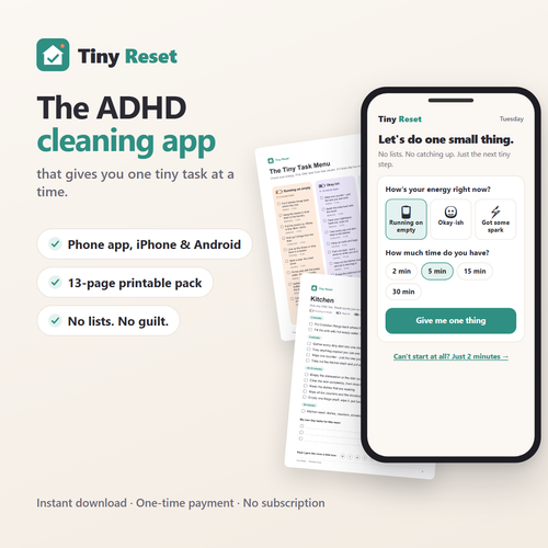 Tiny Reset ADHD cleaning app on a phone with the printable pack
